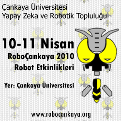 ROBOANKAYA 2010 ankaya niversitesi Robot Yarmas